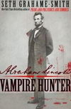 Авраам Линкольн: Охотник на вампиров