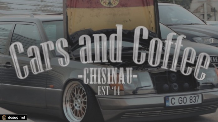 «Cars and Coffee» возвращается в Кишинев
