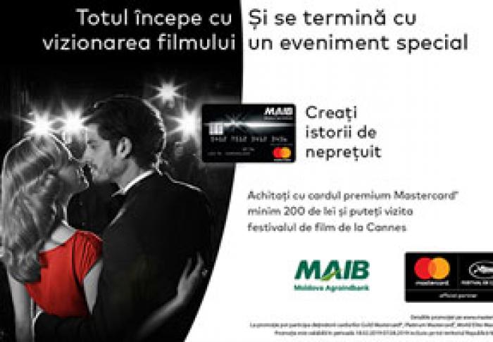 CU MASTERCARD ŞI MOLDOVA AGROINDBANK POŢI AJUNGE PE COVORUL ROŞU DE LA CANNES