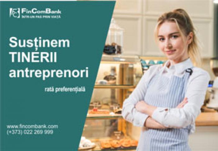 ​FINCOMBANK S.A. OFERĂ FINANȚARE TINERILOR ANTREPRENORI PÂNĂ LA 1.500.000 DE LEI