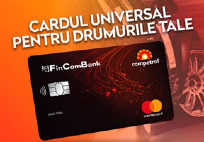 FINCOMBANK, ÎN PARTENERIAT CU ROMPETROL ȘI MASTERCARD, LANSEAZĂ UN CARD UNIVERSAL PENTRU AUTOMOBILIȘTI