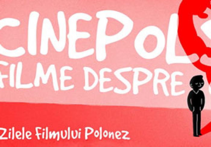 ​LA CHIŞINĂU VOR AVEA LOC ZILELE FILMULUI POLONEZ