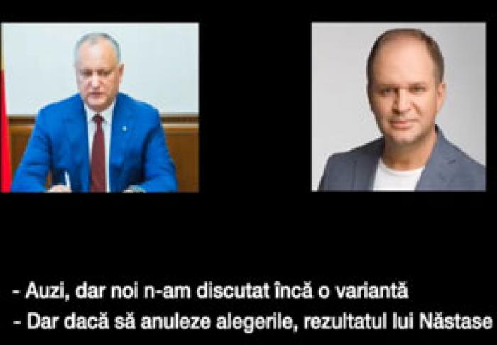 ОБНАРОДОВАНА АУДИОЗАПИСЬ 2018 ГОДА, В КОТОРОЙ ПРЕЗИДЕНТ ИГОРЬ ДОДОН ОБСУЖДАЕТ С ИОНОМ ЧЕБАНОМ ВОЗМОЖНОСТЬ АННУЛИРОВАНИЯ РЕЗУЛЬТАТОВ МЕСТНЫХ ВЫБОРОВ