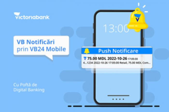 VICTORIABANK LANSEAZĂ UN NOU SERVICIU GRATUIT - NOTIFICĂRILE PUSH PRIN VB24 MOBILE