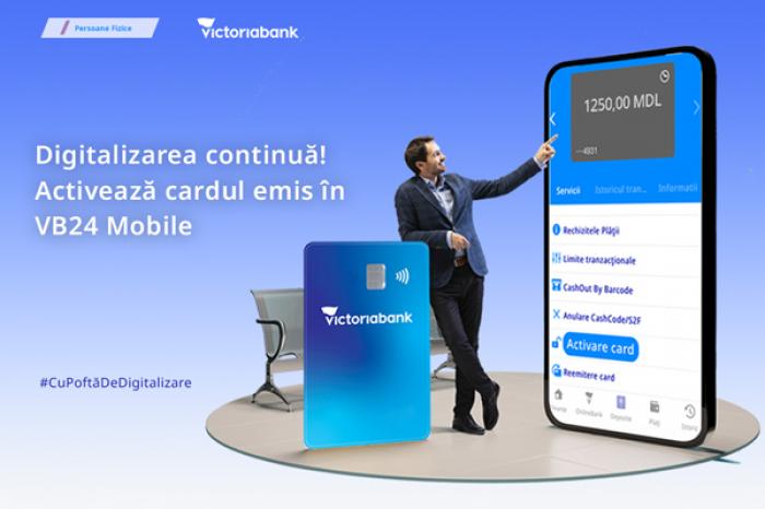 ​VICTORIABANK: ACTIVEAZĂ-ȚI CARDUL NOU ÎN VB24 MOBILE FĂRĂ A FACE UN DRUM LA BANCOMAT!