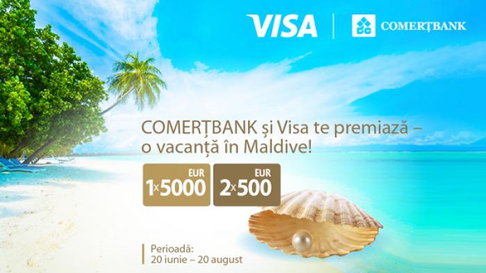 CAMPANIE PROMOȚIONALĂ: ”COMERȚBANK ȘI VISA TE PREMIAZĂ – O VACANȚĂ ÎN MALDIVE!”