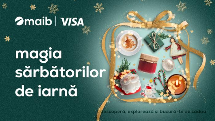 BUCURĂ-TE DE „MAGIA SĂRBĂTORILOR DE IARNĂ” CU MAIB ȘI VISA