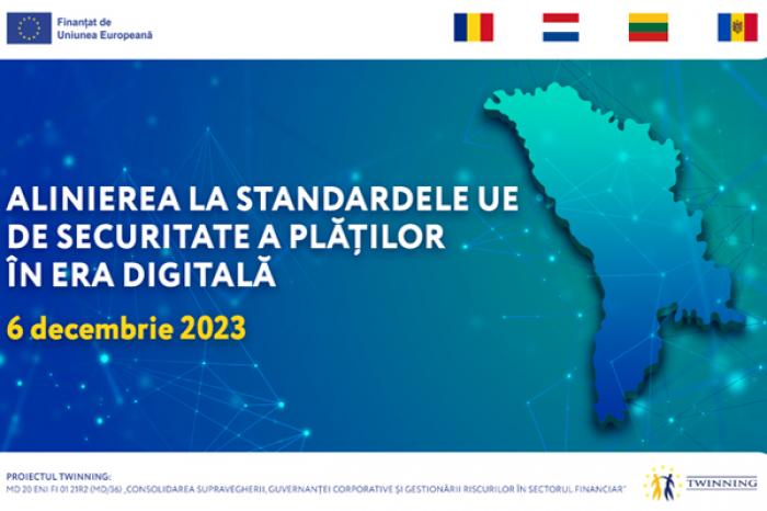 CONFERINȚĂ DESFĂŞURATĂ DE BANCA NAȚIONALĂ: „ALINIEREA LA STANDARDELE UE DE SECURITATE A PLAȚILOR ÎN ERA TEHNOLOGIEI DIGITALE”