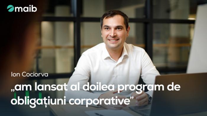 ​MAIB LANSEAZĂ AL DOILEA PROGRAM DE OBLIGAȚIUNI CORPORATIVE