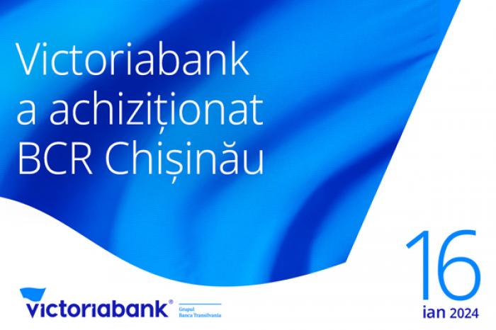 CONDUCEREA VICTORIABANK CONSIDERĂ CĂ ACHIZIȚIA BCR-CHIȘINĂU A CONSOLIDAT POZIȚIA VICTORIABANK PE PIAȚĂ