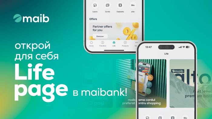 Maib объявляет о запуске страницы «Life» в приложении maibank!