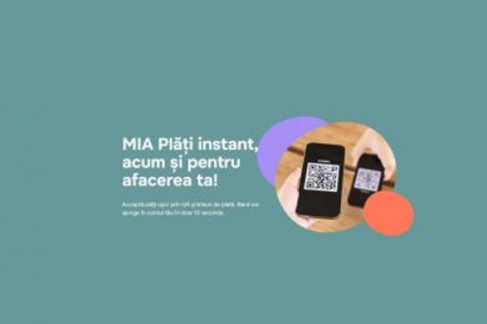 ​PLĂȚILE INSTANT ALE SISTEMULUI MIA AU DEVENIT DISPONIBILE ȘI PENTRU AGENȚII ECONOMICI