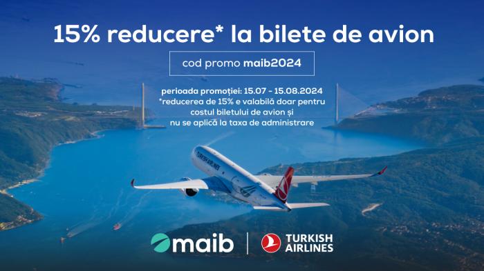 ​Zboară cu Turkish Airlines și ai 15% reducere la achitarea cu cardurile maib