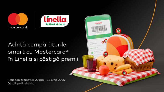 ​Plătește smart cu Mastercard în supermarketurile Linella și câștigă premii valoroase
