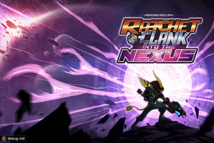 Европейский релиз Ratchet & Clank: Into the Nexus отложили